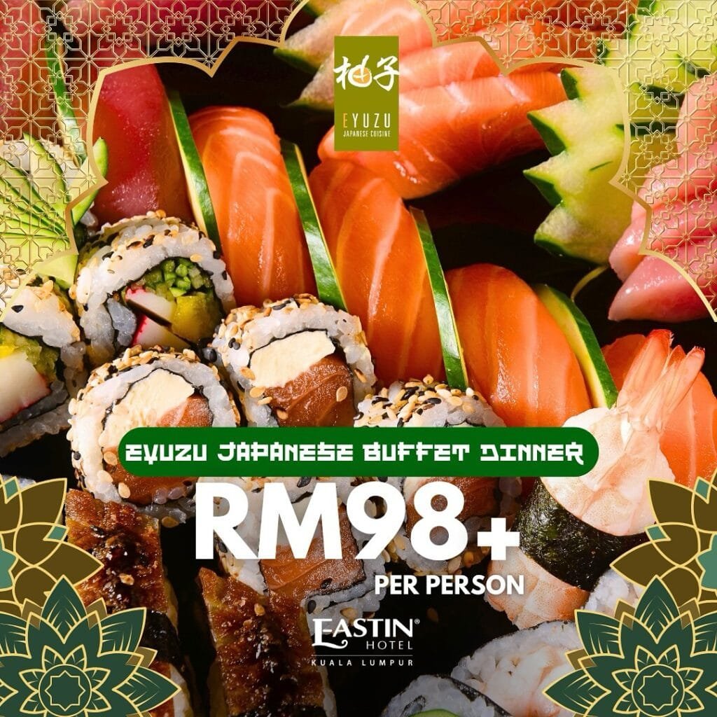 Eyuzu Japanese Buffet at Eastin KL